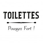 Sticker de porte - Toilettes - Poussez Fort