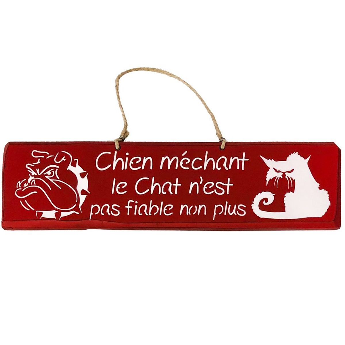 Pancarte en bois - Chien mchant Le Chat n'est pas fiable