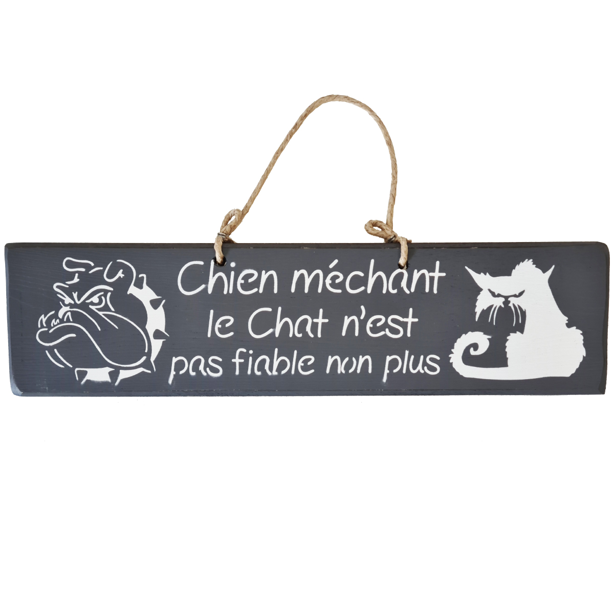 Pancarte en bois - Chien mchant Le Chat n'est pas fiable