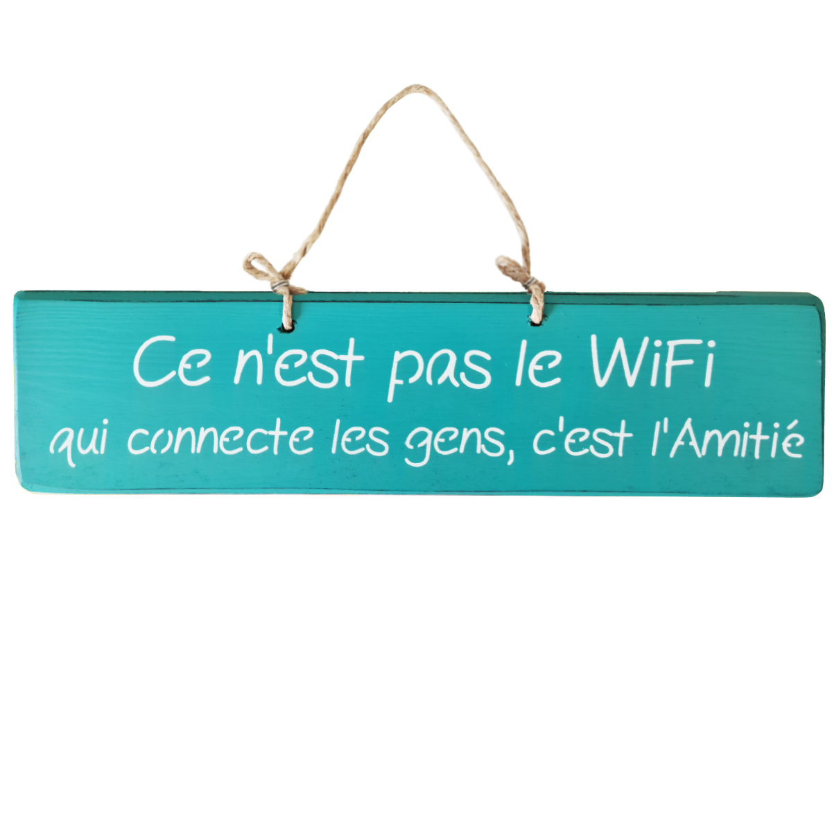 Pancarte dcorative en bois - Ce n'est pas le wifi