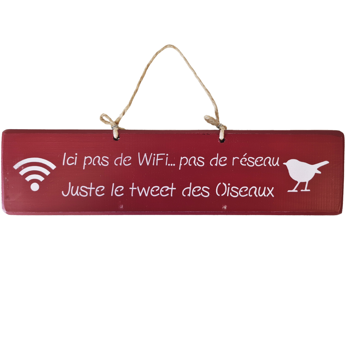 Pancarte dcorative en bois - Ici pas de Wifi... pas de rseau