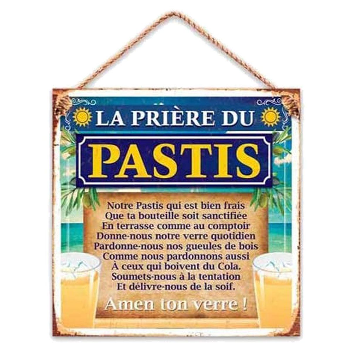 Plaque Dcorative Prire du Pastis  Suspendre 20 cm