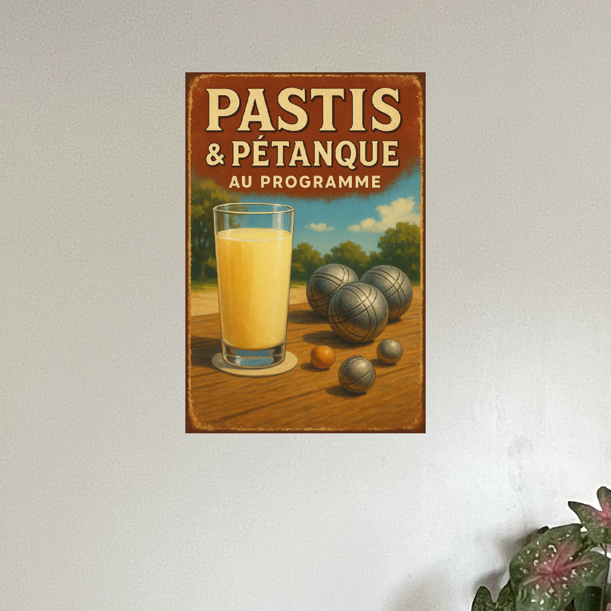 Plaque m�tal Pastis & P�tanque au programme