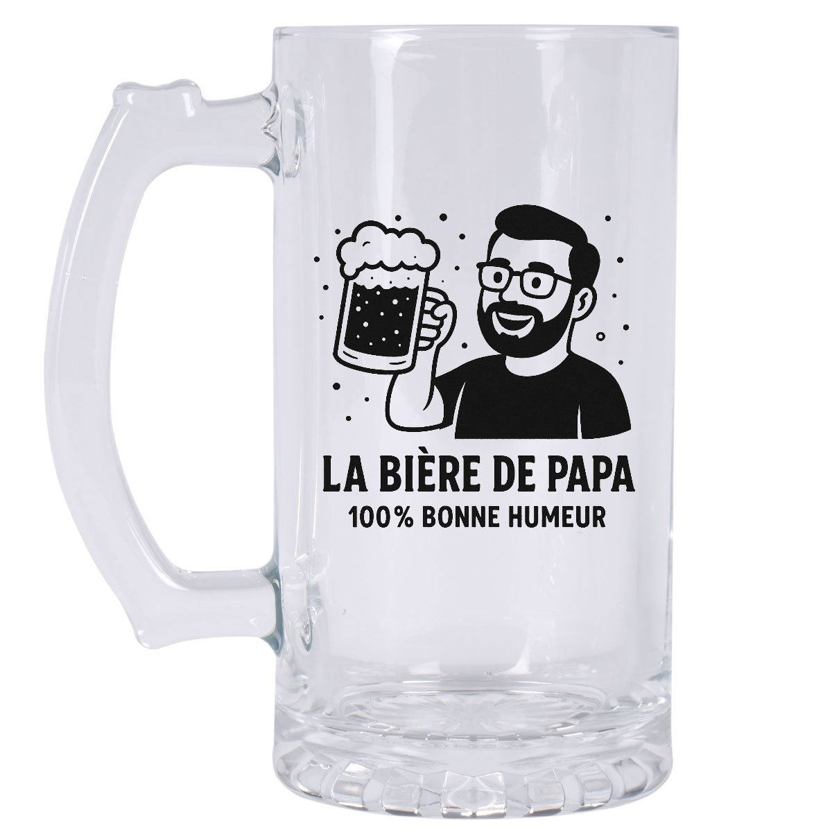 Chope  bire "La bire de Papa  100% bonne humeur"