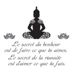Stickers Zen Citation - Le secret du Bonheur