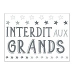 Sticker mural Citation 50 x 70 cm - Interdit aux Grands