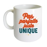 Mug pas parfaite juste unique  350 ml