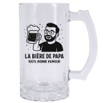 Chope  bire "La bire de Papa  100% bonne humeur"