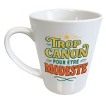 Mug Conique Trop canon pour tre modeste  CBKration 320 ml