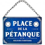 Plaque de rue Place de la Ptanque  Suspendre 20 cm