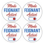 Set de 4 dessous-de-verre humour Mode Feignant Activ�