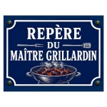 Plaque M�tal � Rep�re du Ma�tre Grillardin � 20 x 15 cm
