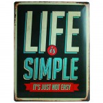 Plaque mtal Rtro Life is simple dcorative 40 x 30 cm