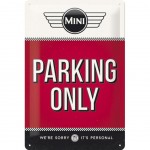 Plaque Mtal Austin Mini Parking Only 30 x 20 cm