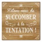 Dessous de plat Succomber  la Tentation - 18 cm